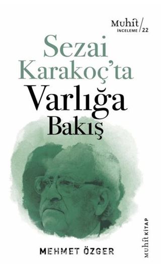 Sezai Karakoç'ta Varlığa Bakış