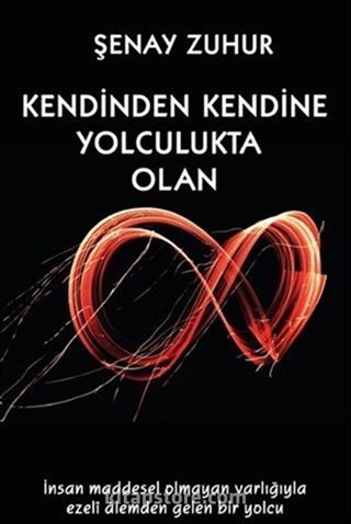 Kendinden Kendine Yolculukta Olan