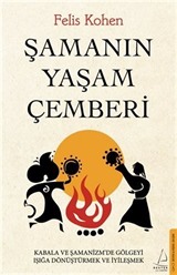 Şamanın Yaşam Çemberi