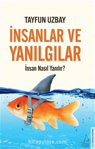 İnsanlar ve Yanılgılar