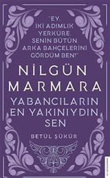 Nilgün Marmara - Yabancıların En Yakınıydın Sen