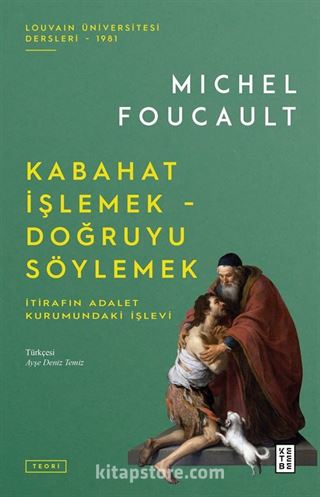 Kabahat İşlemek - Doğruyu Söylemek