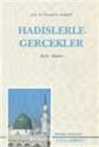 Hadislerle Gerçekler (CİLTLİ)