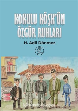 Kokulu Köşkün Özgür Ruhları