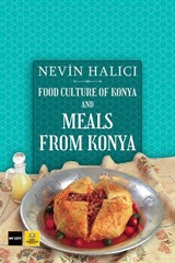 Food Culture Of Konya And Meals From Konya