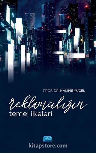 Reklamcılığın Temel İlkeleri