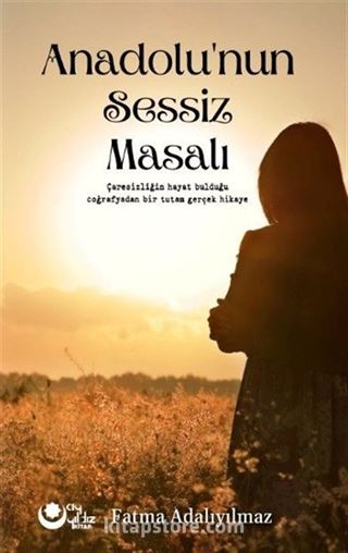 Anadolu'nun Sessiz Masalı