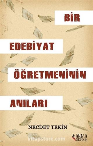 Bir Edebiyat Öğretmeninin Anıları