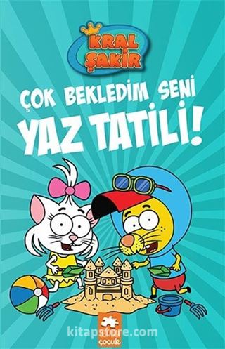 Kral Şakir 11 / Çok Bekledim Seni Yaz Tatili! (Ciltli)