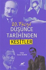 20. Yüzyıl Düşünce Tarihinden Kesitler