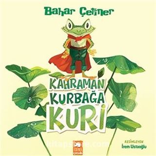 Kahraman Kurbağa Kuri