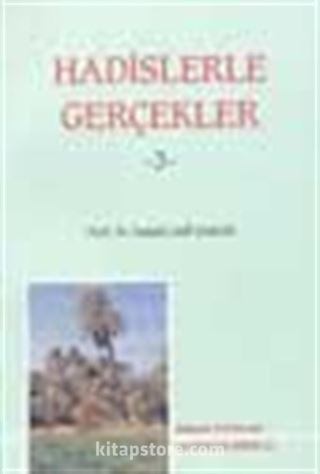 Hadislerle Gerçekler 3