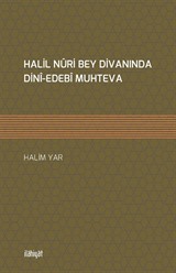 Halil Nuri Bey Divanında Dini-Edebi Muhteva