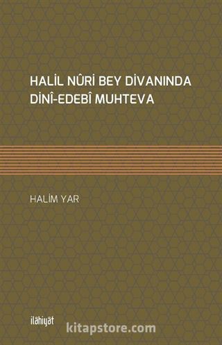 Halil Nuri Bey Divanında Dini-Edebi Muhteva