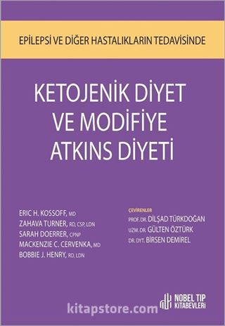 Epilepsi ve Diğer Hastalıkların Tedavisinde Ketojenik Diyet ve Modifiye Atkins Diyeti