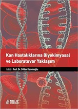 Kan Hastalıklarına Biyokimyasal ve Laboratuvar Yaklaşım