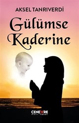 Gülümse Kaderine