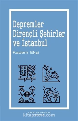 Depremler, Dirençli Şehirler ve İstanbul