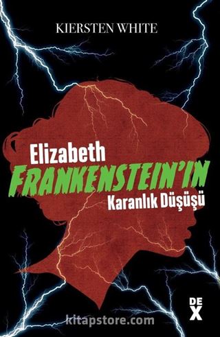 Elizabeth Frankenstein'ın Karanlık Düşüşü