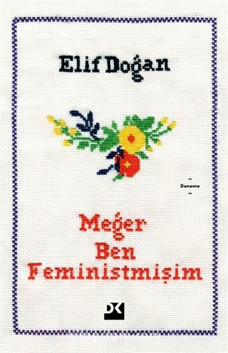 Meğer Ben Feministmişim