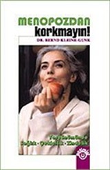 Menopozdan Korkmayın