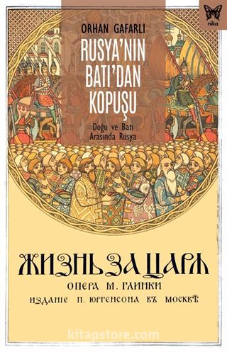 Rusya'nın Batı'dan Kopuşu: Doğu ve Batı Arasında Rusya