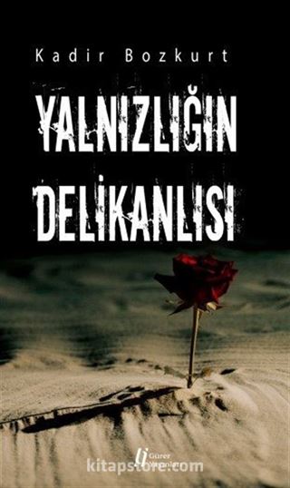 Yalnızlığın Delikanlısı