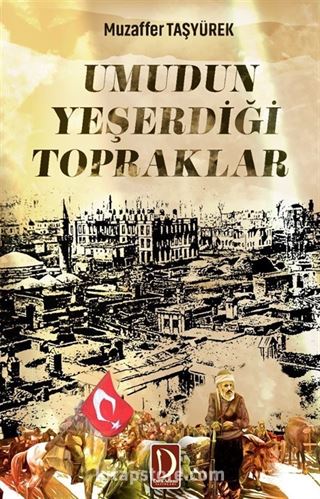 Umudun Yeşerdiği Topraklar