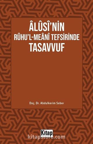 Âlûsî'nin Rûhu'l-Meanî Tefsirinde Tasavvuf