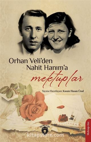 Orhan Veli'den Nahit Hanım'a Mektuplar