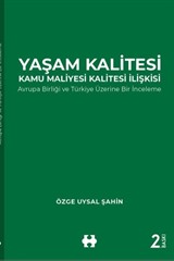 Yaşam Kalitesi-Kamu Maliyesi Kalitesi İlişkisi