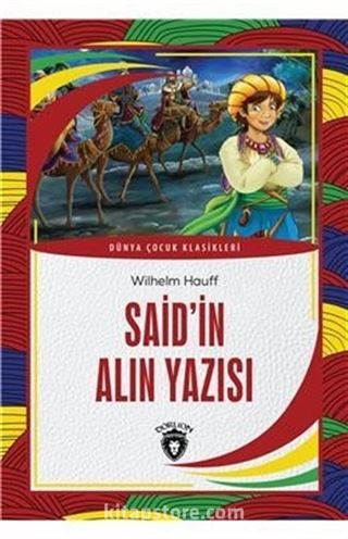 Saidin Alın Yazısı Dünya Çocuk Klasikleri (7-12 Yaş)