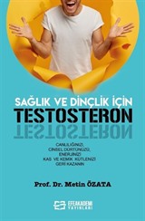 Sağlık ve Dinçlik İçin Testosteron