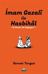 İmam Gazalî İle Hasbihal