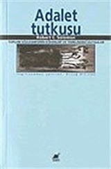 Adalet Tutkusu Toplum Sözleşmesinin Kökenleri ve Temelindeki Duygular