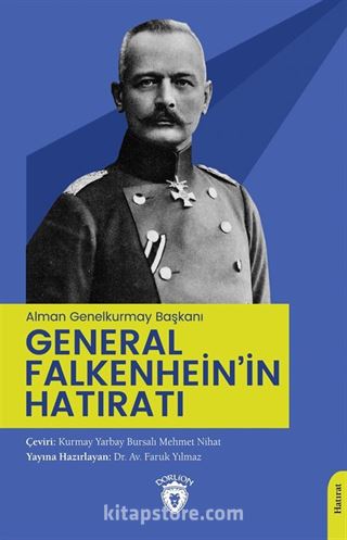 Alman Genelkurmay Başkanı General Falkenhein'in Hatıratı