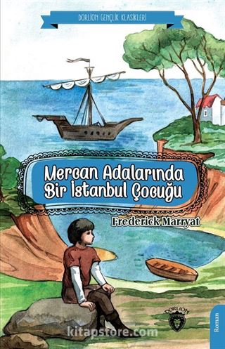 Mercan Adalarında Bir İstanbul Çocuğu