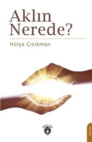 Aklın Nerede?