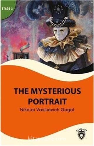 The Mysterious Portait Stage 3 İngilizce Hikaye (Alıştırma ve Sözlük İlaveli)