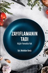 Zayıflamanın Tadı Hiçbir Yemekte Yok