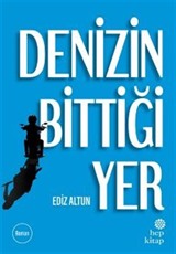 Denizin Bittiği Yer