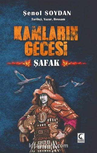 Kamların Gecesi / Şafak