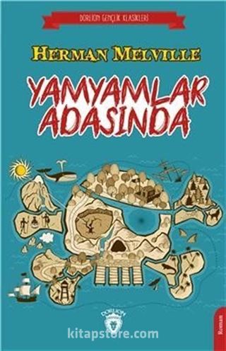 Yamyamlar Adasında (Dorlion Gençlik Klasikleri)