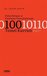 Dijital İletişim ve Pazarlama Teknolojilerinde 100 Temel Kavram (İngilizce-Türkçe)