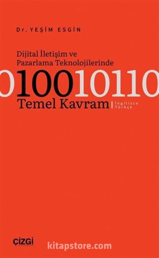 Dijital İletişim ve Pazarlama Teknolojilerinde 100 Temel Kavram (İngilizce-Türkçe)