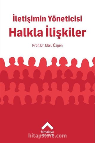 İletişimin Yöneticisi Halkla İlişkiler