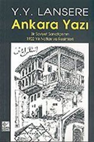 Ankara Yazı : Bir Sovyet Sanatçısının 1922 Yılı Notları ve Resimleri