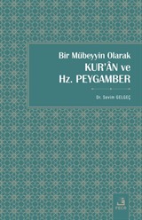 Bir Mübeyyin Olarak Kur'an ve Hz. Peygam