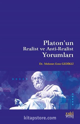 Platon'un Realist ve Anti-Realist Yorumları