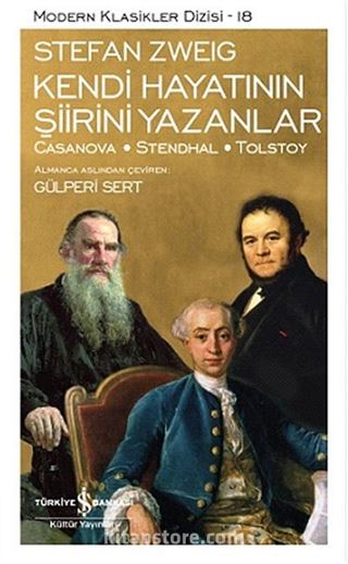 Kendi Hayatının Şiirini Yazanlar: Casanova Stendhal Tolstoy